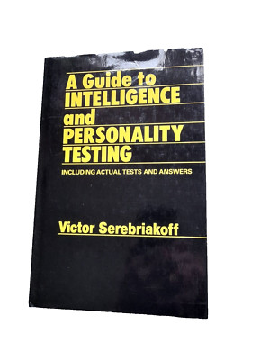 V. Serebriakoff Ein Leitfaden für Intelligenz- und Persönlichkeitstests HB (mit Tests)