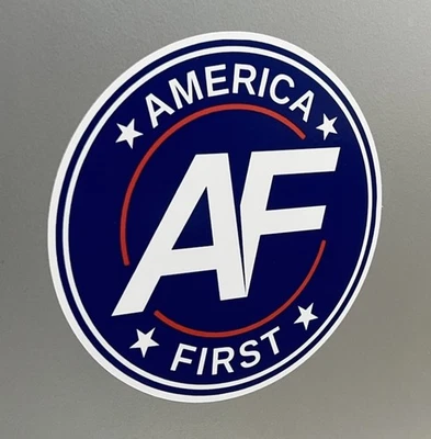 AMERICA FIRST NICK FUENTES STICKER DECAL VINYL AMERICAN WANGHAF CONSERVATIVE