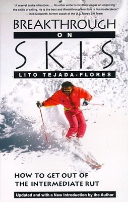 Breakthrough on Skis: How to Get Out of the Intermediate Rut - paperback Tej...