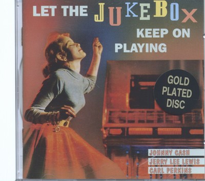 Various - Let The Jukebox Keep On Playing (CD) - Rock & Roll