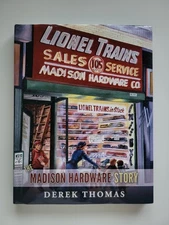 2017 LIONEL TRAINS MADISON HARDWARE CO. STORY DEREK THOMAS HARDCOVER BOOK 1ST
