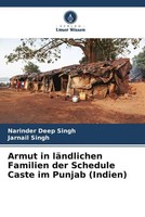 Narinder Deep Singh (U. A.) | Armut In LäNdlichen Familien Der Schedule Caste...