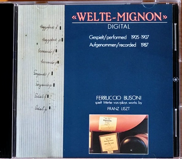 Welte-Mignon: Busoni plays Liszt (Rare CD)
