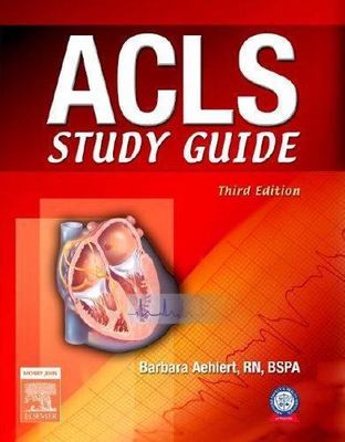 ACLS Study Guide by Aehlert, Barbara J.