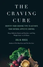The Craving Cure: Identify Your Craving Type to Activate Your Natura - VERY GOOD