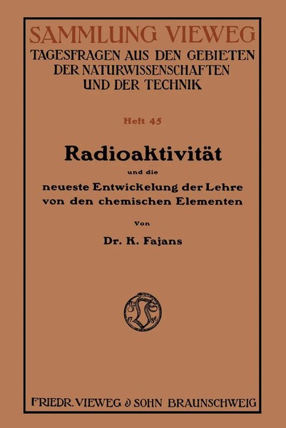 RadioaktivitäT Und Die Neueste Entwickelung Der Lehre Von Den Chemischen...-image
