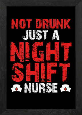 Gerahmtes Wandbild Poster Just a night shift Krankenschwester Leinwanddruck Bild