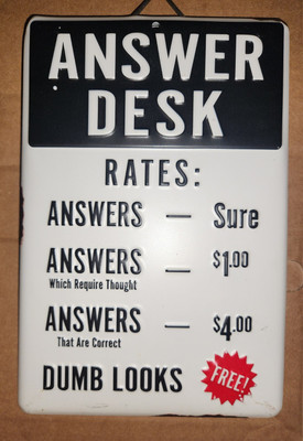 Answer Desk Rates Novelty Funny Metal Sign 8 in x 12 in
