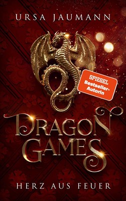 Jaumann, Ursa/Dragon Games - Herz aus Feuer Ursa Jaumann