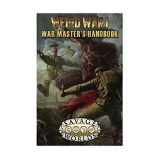 Pinnacle RPG Weird War I - War Master's Handbook EX
