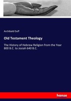 Old Testament Theology Archibald Duff