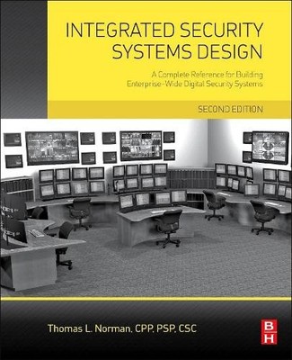 Integrated Security Systems Design - 9780128000229
