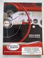 Corvette America 1953-2006 Master Catalog Chevrolet Car Parts & Accessories