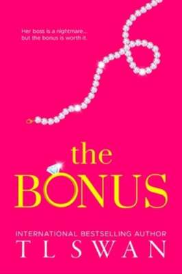 The Bonus by T L Swan: Used