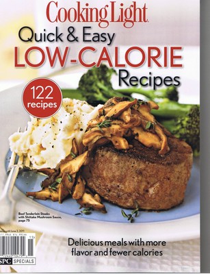 Cooking Light Quick & Easy Low-calorie Recipes (122 Recipes- Delicious Meals...