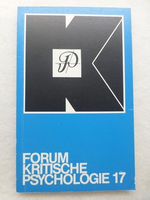 Argument Sonderband. Forum Kritische Psychologie 17 (Paperback, 1985)