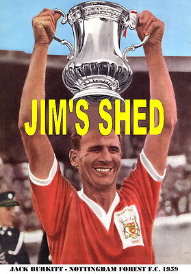 1959 FA CUP FINAL NOTTINGHAM FOREST JACK BURKITT PROFESSIONAL A4 CARD PRINT. 1959 FA CUP FINAL NOTTINGHAM FOREST JACK BURKITT PROFESSIONAL A4 CARD PRINT.