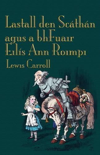 Lewis Carroll Lastall Den Scathan Agus A Bhfuair Eilis Ann Roimpi