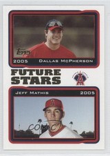 2005 Topps Future Stars Dallas McPherson Jeff Mathis #331 1g4