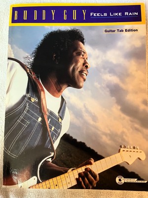 Buddy Guy - Feels Like Rain - Guitar Tab / Tablature Book