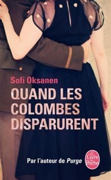 Quand les colombes disparurent von Oksanen, Sofi | Buch | Zustand akzeptabel