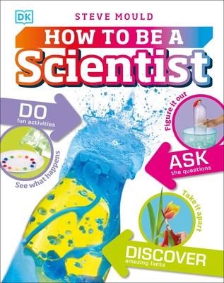 Steve Mould | How to Be a Scientist | Buch | Englisch (2017) | Gebunden