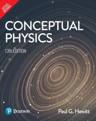 New: Conceptual Physics by Paul G. Hewitt 13th INTL ED-9789361598289