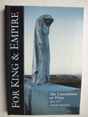 For King & Empire (3): The Canadians at Vimy, April 1917