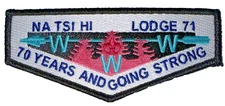 Lodge # 71 Na Tsi Hi 1950 - 2020 70 Years and Going Strong High Def OA Flap MINT