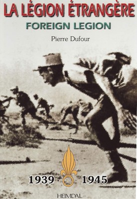 Die Fremdenlegion - Dufour - Heimdal