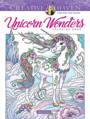 Creative Haven Unicorn Wonders Coloring Book by Marjorie Sarnat - 9780486847559