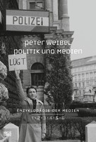 EnzyklopäDie Der Medien. Band 5 | Politik Und Medien | Peter Weibel | Deutsch