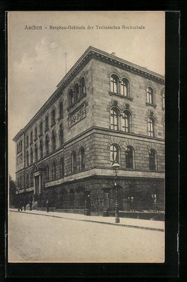 Aachen, Bergbau-Gebäude der Technischen Hochschule, Ansichtskarte 