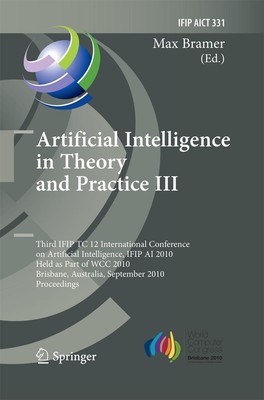 Artificial Intelligence in Theory and Practice III Max Bramer