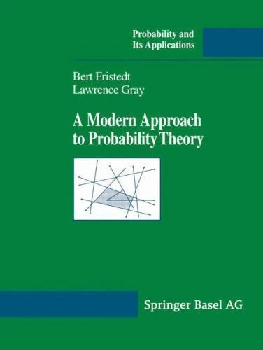 A Modern Approach to Probability Theory (Probability and Its Applications), Gray