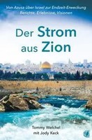 Der Strom Aus Zion | Tommy Welchel (U. A.) | Deutsch | Taschenbuch | 192 S.