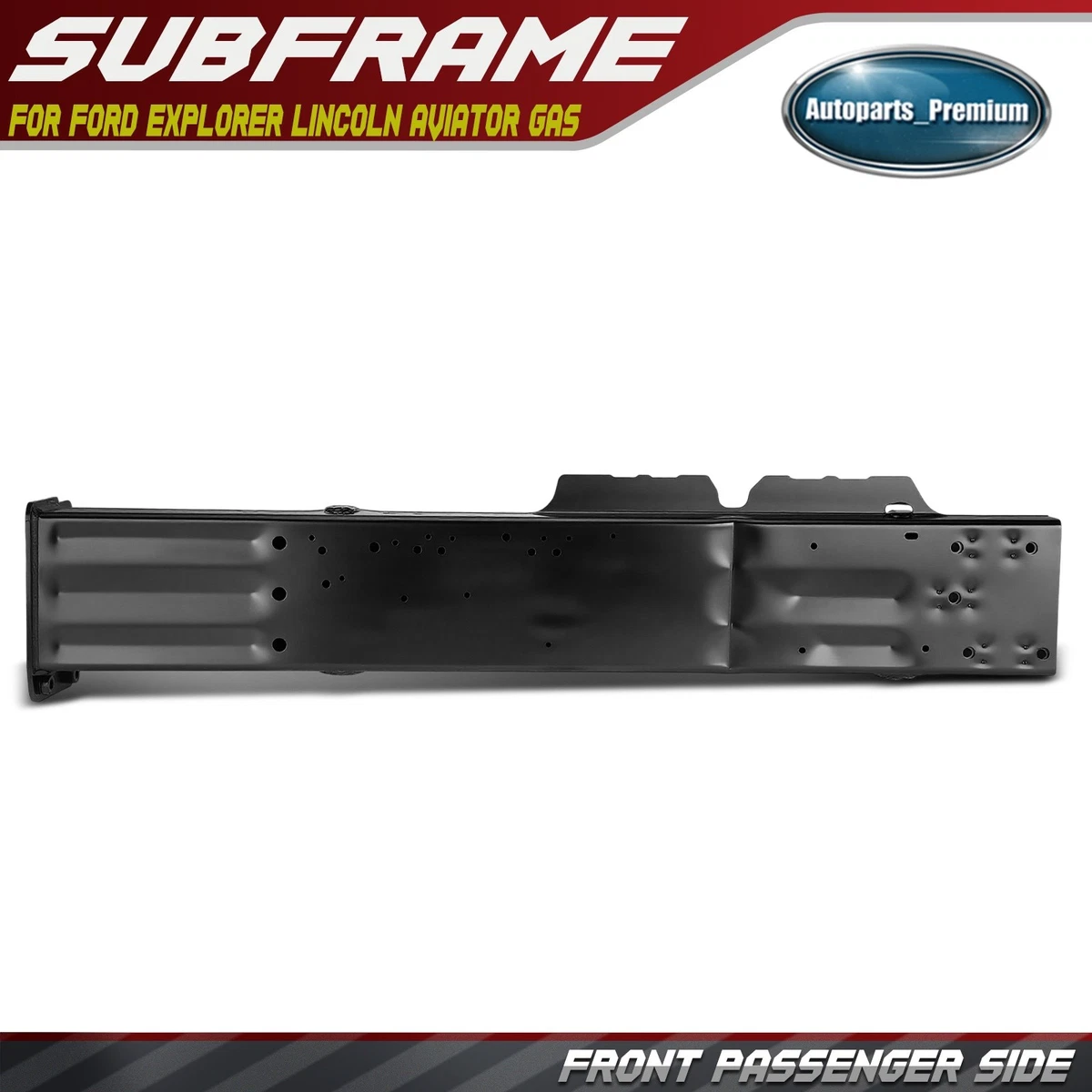 Front Passenger Subframe Crossmember Rail for Ford Explorer