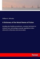 William A. Wheeler | A Dictionary Of The Noted Names Of Fiction | Taschenbuch