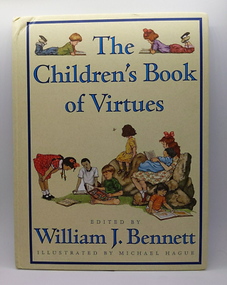 Children's Book of Virtues by William J. Bennett Hardcover
