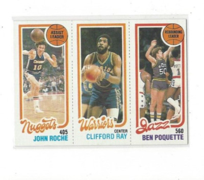 1980-81 TOPPS #18 - #74 JOHN ROCHE TL / #99 CLIFFORD RAY / #235 BEN POQUETTE TL