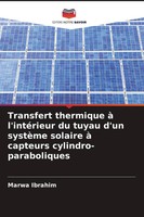Transfert Thermique à L'intéRieur Du Tuyau D'un SystèMe Solaire à Capteurs...