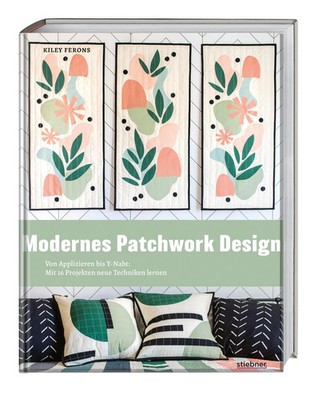 Modernes Patchwork Design | Kiley Ferons | Taschenbuch | 160 S. | Deutsch | 2025