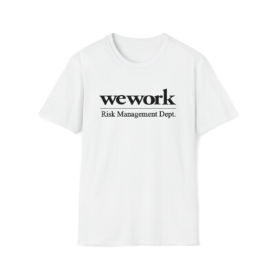 WeWork Risk Management Dept. Crewneck T-Shirt Funny Tech Startup Tee Finance Bro