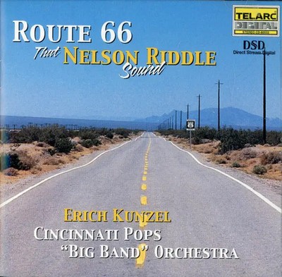 CD Erich Kunzel / Cincinnati Pops Big Band Orchestra Route 66 - That Nelson Rid