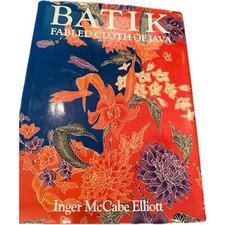Batik Fabled Cloth Of Java by Inger McCabe Elliot 1984 Indonesian pattern fabric