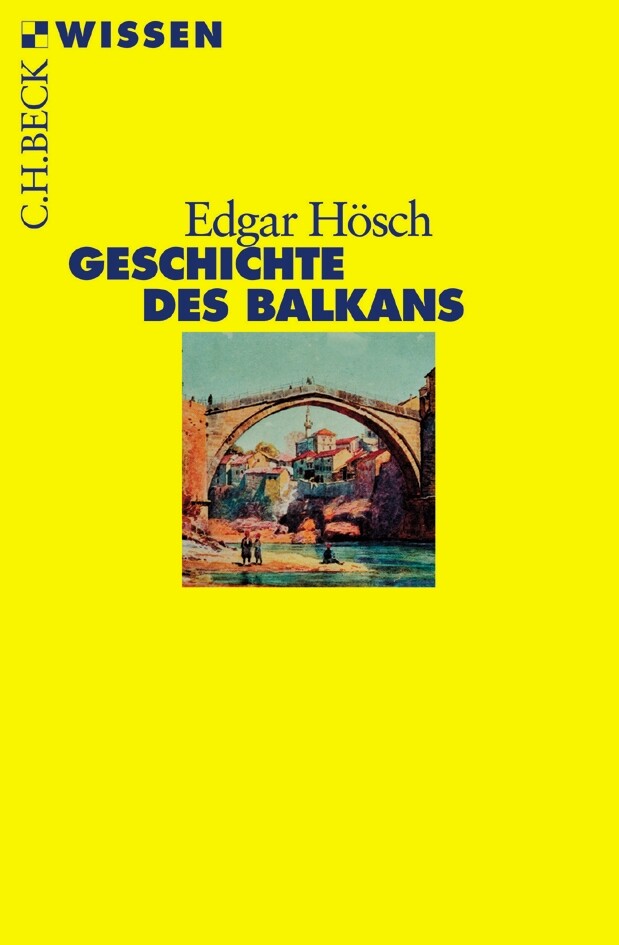 Edgar Hösch / Geschichte Des Balkans