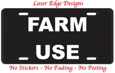 FARM USE Vehicle License Plate Tag Car Aluminum Truck Laser Engraved 6x12 THICK