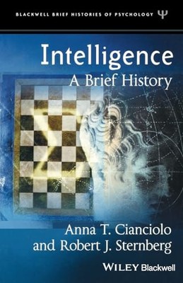 Intelligence: a Brief History -  NEW Anna T. Ciancio 2004