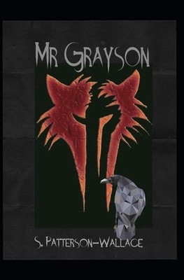 Mr Grayson by S. Patterson-Wallace (English) Paperback Book