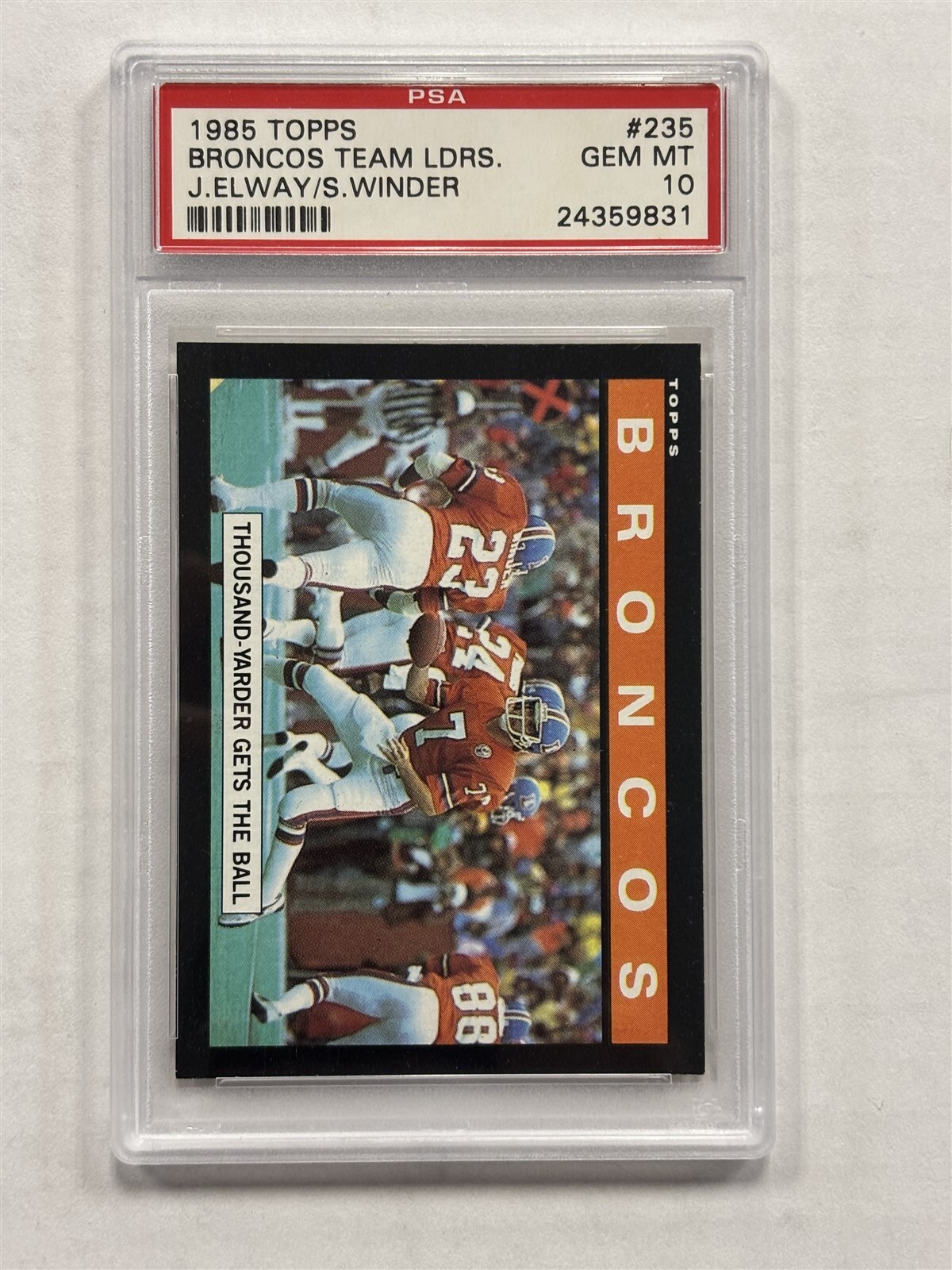 1985 TOPPS BRONCOS TEAM LEADERS JOHN ELWAY PSA 10 GEM MINT DENVER BRONCOS #235